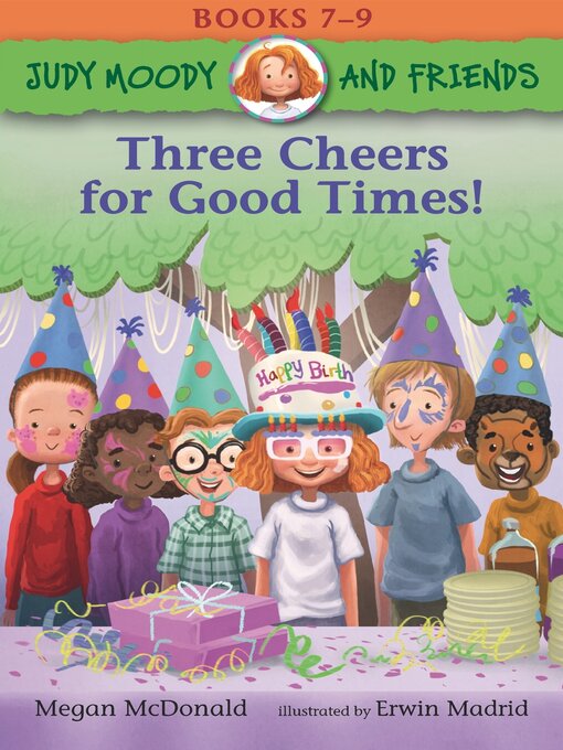 Title details for Three Cheers for Good Times! by Megan McDonald - Available